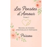 Les Pensées d'Amour (Mes pensées par thématique)