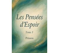 Les Pensées d'Espoir (Mes pensées par thématique)
