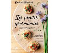 Les pépites gourmandes: L'apéritif végétal !
