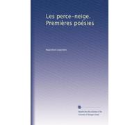 Les perce-neige. Premières poésies