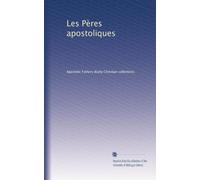 Les Pères apostoliques