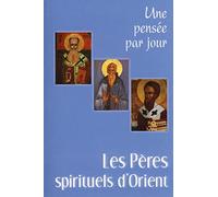 Les Pères spirituels d'Orient