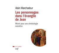 Les personnages dans l'évangile de Jean: Miroir pour une christologie narrative