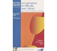 Les Personnes En Difficulté Avec Lalcool. Usage Usage Nocif Dépendance