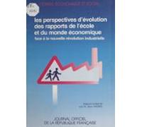 Les Perspectives Dévolution Des Rapports De Lécole Et Du Monde Économi