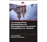 Les perspectives prometteuses du développement du secteur énergétique en Lettonie