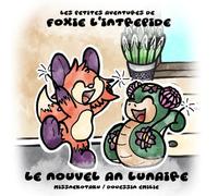 Les petites aventures de Foxie l'intrépide - Volume 2 - Le Nouvel An lunaire: Volume 2 - Le Nouvel An lunaire