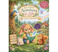 Les petites aventures de Lila: Croire en soi, c'est déjà un grand pas !: 1