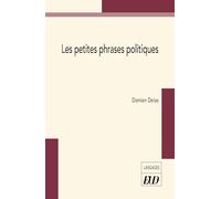 Les petites phrases politiques