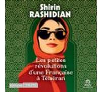 Les Petites Révolutions Dune Française À Téhéran (audiolibro)