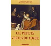 Les petites vertus du foyer
