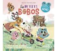 Les Petits Bobos - Dans Le Bois De Coin Joli (audiolibro)