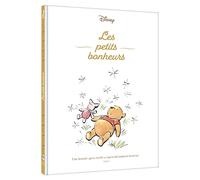 Les petits bonheurs: Une histoire qui te révèle ce qui rend vraiment heureux