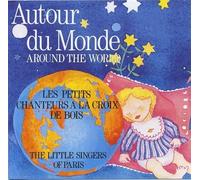 Les Petits Chanteurs A La Croix De Bois - Autour Monde Cht-Croix-Bois