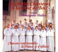 Les Petits Chanteurs À La Croix De Bois - chansons traditionnelles de france et d'ailleurs