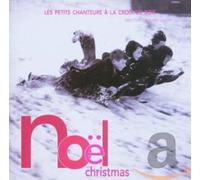 Les Petits Chanteurs A La Croix De Bois - Noël Christmas