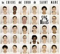 Les Petits Chanteurs de Saint-Marc - Sing the Beatles