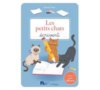 Les petits chats écrivent - Cahier 1 - Niveau débutant (Méthode des petits chats)