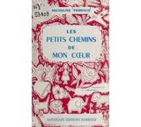 Les Petits Chemins De Mon Cœur (ebook)