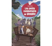 Les petits combattants de Vendée (Romans historiques, 4)