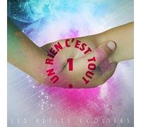 Les Petits Ecoliers - Un Rien C'est Tout