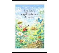 Les petits explorateurs du jardin