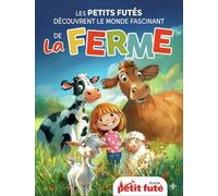 Les Petits Futés découvrent le monde fascinant de la ferme: 2026