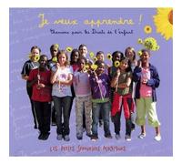 Les Petits Serruriers Magiques - Je veux apprendre ! Chansons pour les Droits de l'Enfant