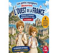 Les petits voyageurs découvrent l'ouest de la France