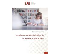 Les phases transdisciplinaires de la recherche scientifique