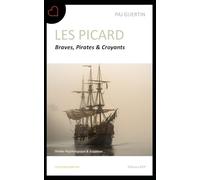 Les Picard: Braves, Pirates & Croyants