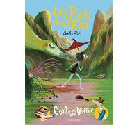 Les Pieds dans l'eau: Contes de la Vallée (Albums jeunesse)