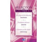 Les Pièges De La Séduction - Troublante Attirance - Lhomme Quelle Aima