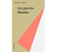 Les Pierres Blondes (ebook)