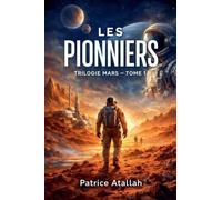 LES PIONNIERS: 1 (Trilogie Mars - Tome I)