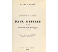 Les Pionniers De Laviation : Paul Deville Et Ses Cinquante-huit Protot