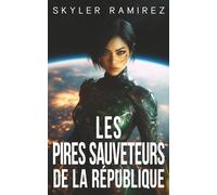 Les Pires Sauveteurs de la République (Coup de bol et Héros Morts)