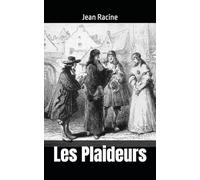 Les Plaideurs: Jean Racine