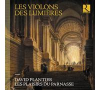 Les Plaisirs du Parnasse - Les Violons des Lumières