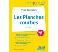 Les planches courbes HLP Tle: Yves Bonnefoy