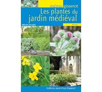 Les plantes du jardin médiéval