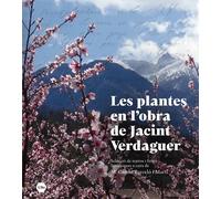 Les plantes en l'obra de Jacint Verdaguer | Diversos Autors , Carme Barceló I Martí