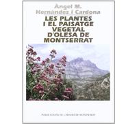 Les plantes i el paisatge vegetal d Olesa de Montserrat (Vila d'Olesa)