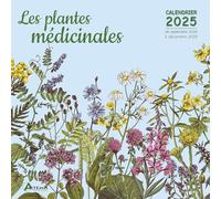 Les plantes médicinales: Calendrier de septembre 2024 à décembre 2025