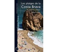 Les platges de la Costa Brava. De Palamós a Begur: 12 (Azimut Turisme)