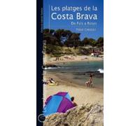 Les Platges De La Costa Brava De Pals A Roses