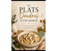 Les plats doudous d’une maman