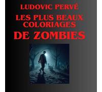LES PLUS BEAUX COLORIAGES DE ZOMBIES