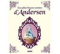 Los cuentos más bellos de Andersen (Integrales) – Auzou