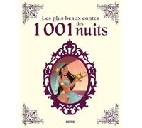 LES PLUS BEAUX CONTES DES MILLE ET UNE NUITS (Intégrales)